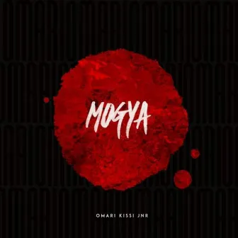 Mogya by Omari Kissi Jnr