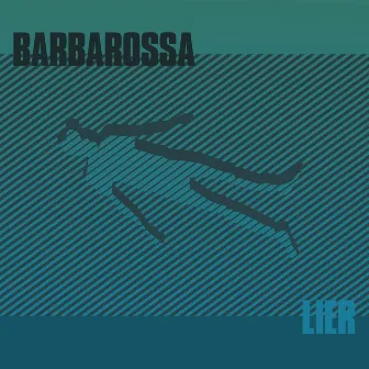 Lier by Barbarossa