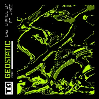 Last Chance EP by Geostatic