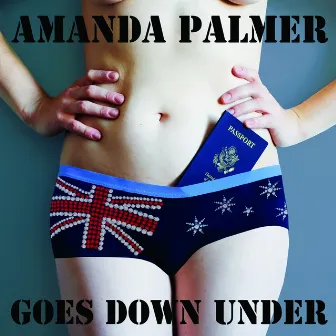 Amanda Palmer Goes Down Under by Amanda Palmer