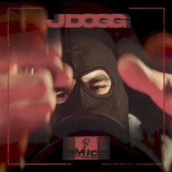 Mic Sessions Freestyle by J Dogg