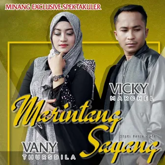 Vicky Marchel & Vany Thursdila - Minang Exclusive Spektakuler by Vany Thursdila