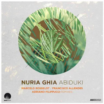 Abiduki EP by Nuria Ghia