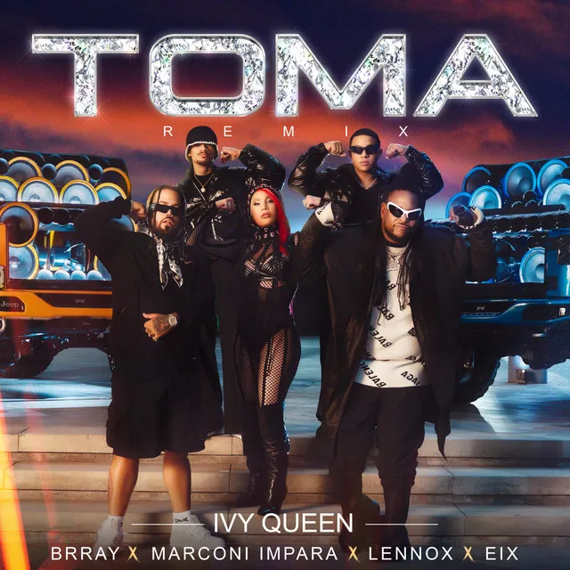 Toma (feat. Brray, Lennox, Marconi Impara & Eix) - Remix