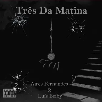 Três da matina by Aires Fernandes