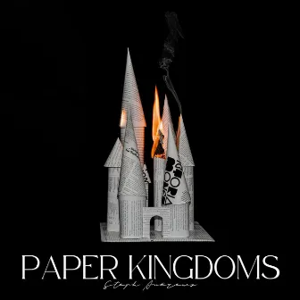 Paper Kingdoms by Steph Andrews