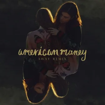 American Money (AWAY Remix) by BØRNS