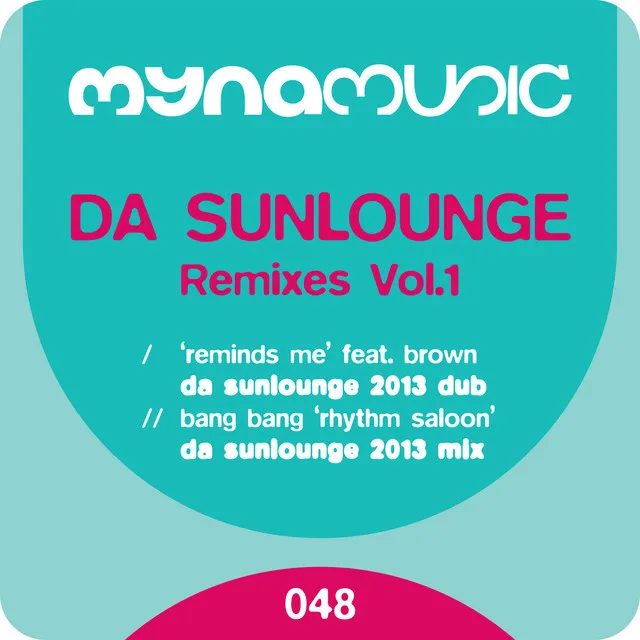 Da Sunlounge Remixes, Vol. 1