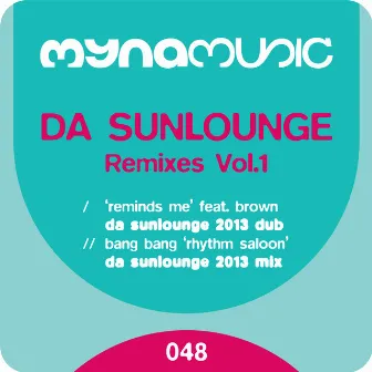 Da Sunlounge Remixes, Vol. 1 by Bang Bang