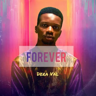 Forever by Dera Val