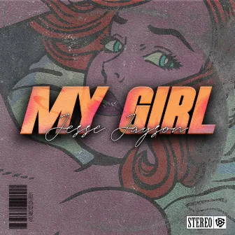 My Girl by Jesse Jayson