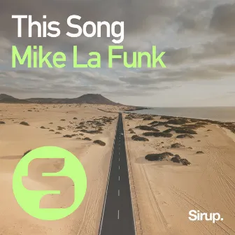 This Song by Mike La Funk