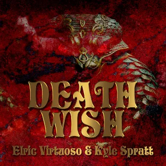 Death Wish by Kyle Spratt