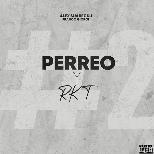 Perreo y Rkt #2