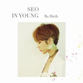 Re Birth by SEO IN YOUNG