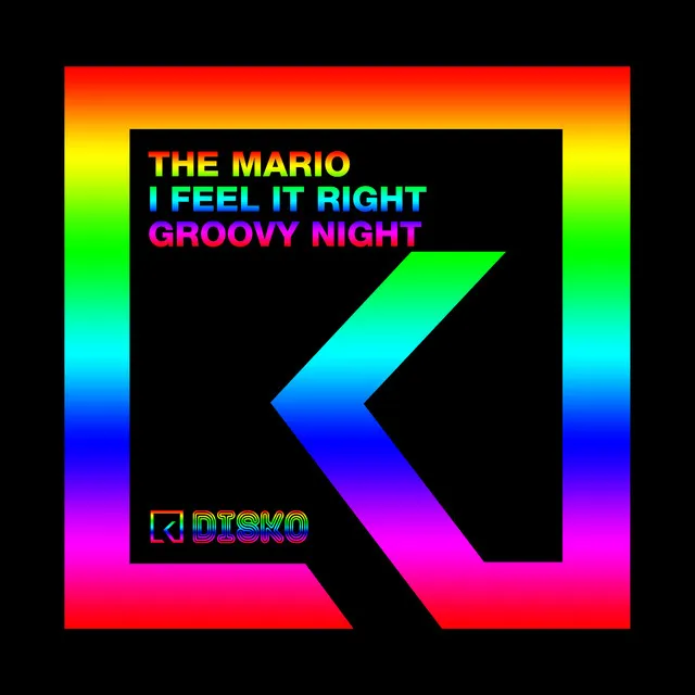 I Feel It Right Groovy Night - Original mix