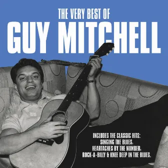 The Very Best of Guy Mitchell by Guy Mitchell