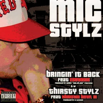 Bringin' It Back by Mic Stylz