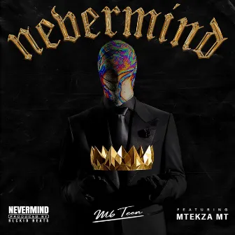 NeverMind by M6Teen