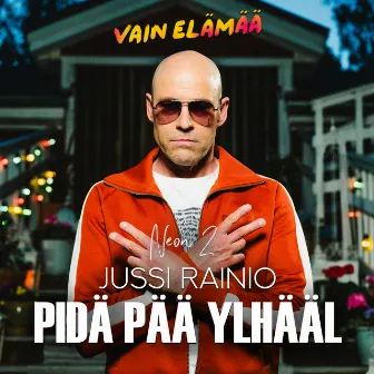 Pidä pää ylhääl (Vain elämää kausi 15) by Jussi Rainio