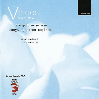 Voices Vol. 3: The Gift to Be Free by Susan Chilcott