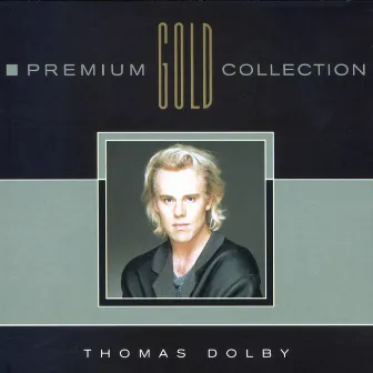 Premium Gold Collection by Thomas Dolby