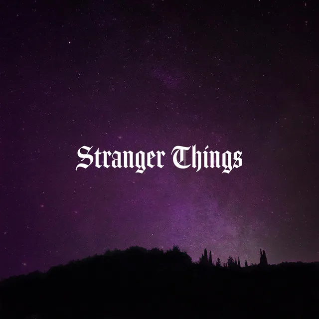 Stranger Things