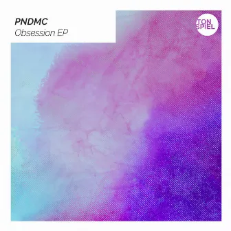 Obsession EP by PNDMC