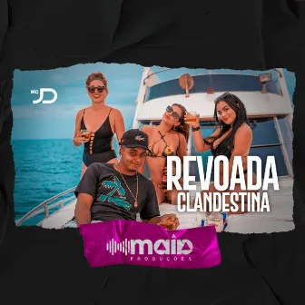 Revoada Clandestina by MC Jd