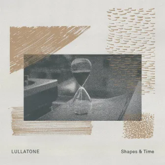 Shapes & Time by Lullatone