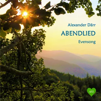 Abendlied - Evensong by Alexander Därr