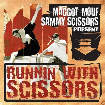 Runnin With Scissors by Maggot Mouf