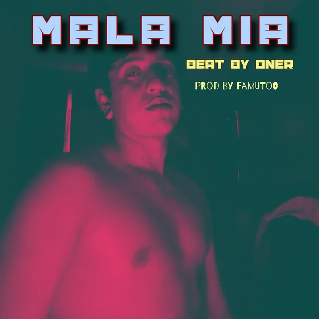 Mala Mia