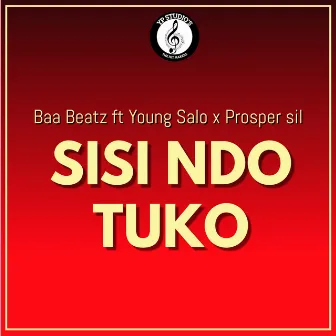 SISI NDO TUKO by Young Salo