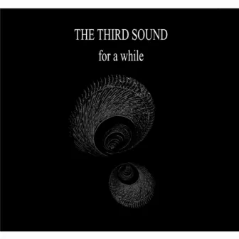 For a While by The Third Sound