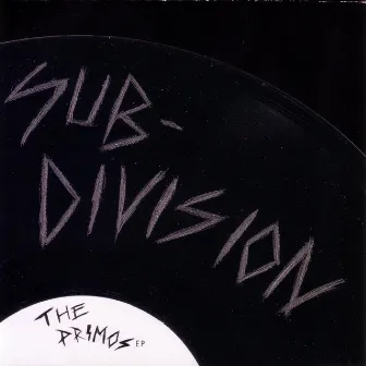 The Primos by Sub-Division