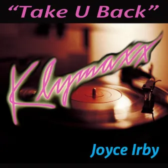 Take U Back by Joyce Irby