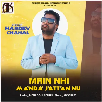 Main Ni Manda Jattan Nu by Hardev Chahal