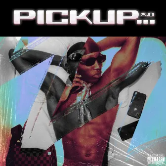 Pick up by X.O