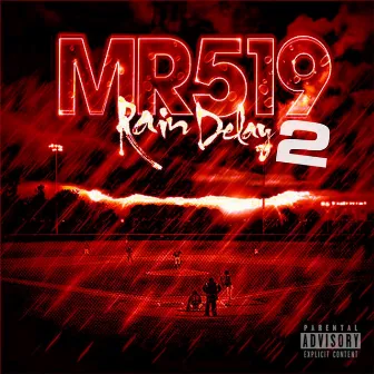 Rain Delay 2 by Mr519