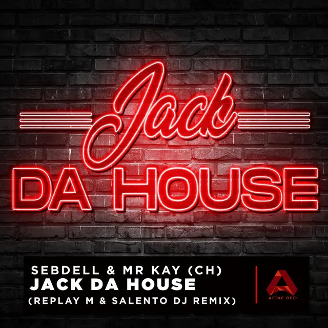 Jack Da House - Replay M, Salento DJ