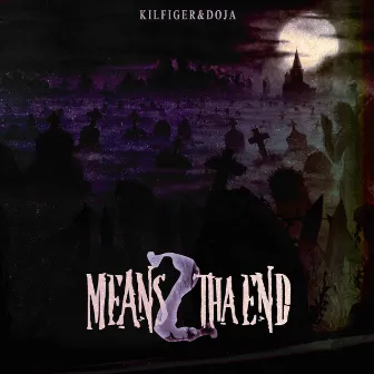 MEANS 2 THA END by Kilfiger