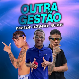 Outra Gestão by Klose Vilao