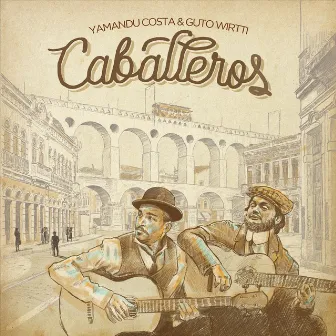 Caballeros by Guto Wirtti