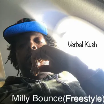 Milly Bounce (Freestyle) by Verbal Kush