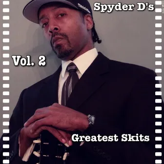 Spyder D's Greatest Skits Volume 2 by Spyder D