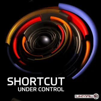 Under Control by Short Cut