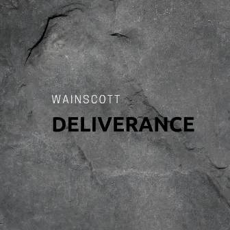 Deliverance by Wainscott