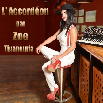 L'Accordéon par Zoe by Zoe Tiganouria