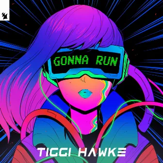 Gonna Run by Tiggi Hawke